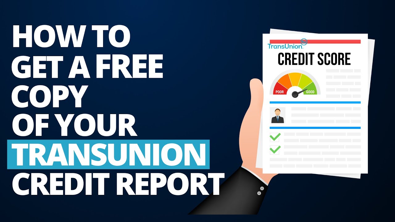 How To Get And Print Your Free Credit Report From Transunion 2024