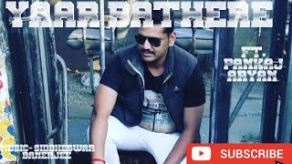 Yaar Bathere | Yo Yo Honey Singh | Alfaz | Cover | Pankaj Aryan
