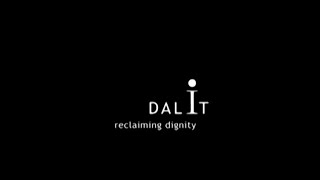 I DALIT: Reclaiming dignity