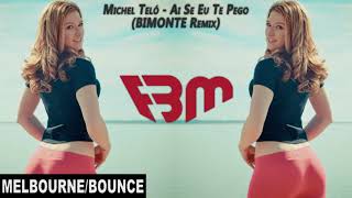 Michel Teló - Ai Se Eu Te Pego (BIMONTE Remix) | FBM