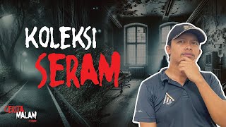 KOLEKSI #Seram