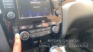 Using the HVAC/Temperature controls in the Nissan Qashqai - Know Your Nissan with Woodchester Nissan