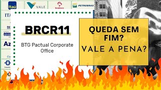 BRCR11 (FII BTG Pactual) | VALE A PENA? | 2021