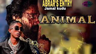 ANIMAL | Jamal kudu song Bobby deol #video |ABRAR'S ENTRY | #mcstan #song #animal #magareshmusic