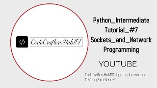 Python Intermediate Tutorial #7 Sockets and Network Programming