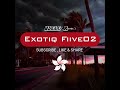 Exotiq Fiive02 - ULELE Remix
