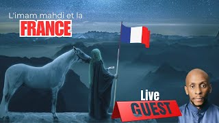 L'IMAM MAHDI ET LA FRANCE avec le frére \