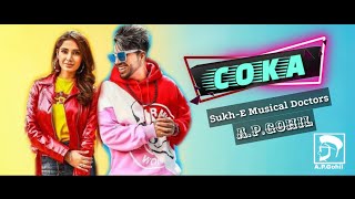 Apgohil - Coka Sukh-E Muzical doctors Jaani latest punjabi song
