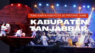 KABUPATEN TANJABBAR - TEMU KARYA KAB/KOTA SE-PROVINSI JAMBI - TAMAN BUDAYA JAMBI 2023 #seni #jambi