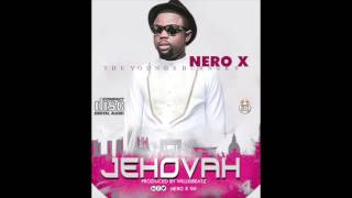 Nero X - Jehovah