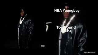 NBA Youngboy - Top Sound [963Hz God Frequency]