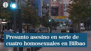 La Ertzaintza busca a un veinteañero como presunto asesino en serie de cuatro homosexuales en Bilbao