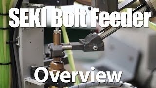 SEKI Bolt Feeder | G.E. Schmidt