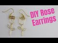 DIY Long Stem Rose Earrings Tutorial // Day 8 of the 10-Day Wire Earring Making Challenge