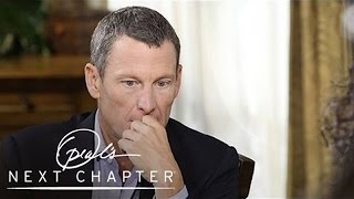 Who Does Lance Armstrong Owe an Apology To? | Oprah's Next Chapter | Oprah Winfrey Network