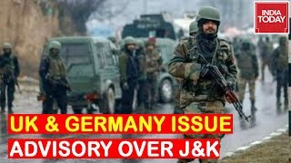 U.K And Germany Issues Travel Advisories Over Kashmir After Terror Alert