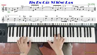 Hướng dẫn đệm hát | Bài: TÌM EM CÂU VÍ SÔNG LAM | A Páo | Ku Tèo Piano.