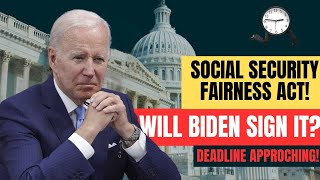 Why Hasn’t Biden Signed the Social Security Fairness Act Yet?