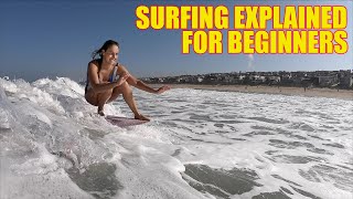 Surfing explained for the ABSOLUTE BEGINNER
