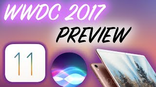 Apple WWDC 2017 Complete Preview