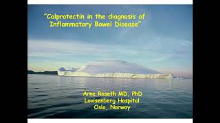 Calprotectin in the Diagnosis of Inflammatory Bowel Disease