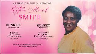 Celebrating the Life and Legacy of Esther Muriel Smith - "Merlene"