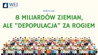 8 miliardów Ziemian, ale “depopulacja” za rogiem