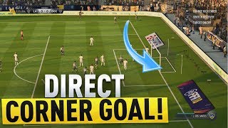 FIFA 18 | HOW TO SCORE GOALS DIRECTLY FROM CORNERS | OLYMPIC GOAL TUTORIAL