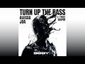 Alesso x JOA - Turn Up The Bass (feat. Tyree Cooper) [Extended Mix]