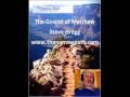 Matthew 8:14-17 - Jesus Heals at Peter's House - Steve Gregg