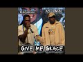 Give Me Grace (feat. Zachariah)