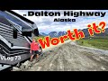 DALTON HWY HAUL ROAD RV Survival ALASKA 2023 / Travel Hack / RV to Alaska / Arctic the last Frontier