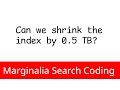 Marginalia Search Coding  2: Shrinking the priority index