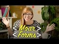 Moar Forms! -- Polycasts #56