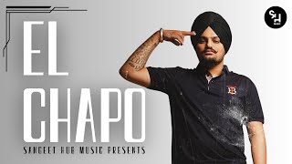 EL CHAPO - Official Video | Sidhu Moose Wala Leaked Song | New Punjabi Song