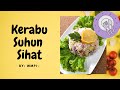 #4 COOKING VLOG: Kerabu Suhun Sihat 💪🏻