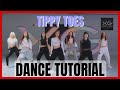 XG - 'Tippy Toes' Dance Practice Mirrored Tutorial (SLOWED)