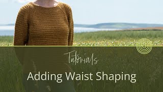 What's the BEST Way to Add Waist Shaping to Your Sweater? | Saoirse KAL Clue 2 Knitting Tutorial