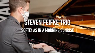 Steven Feifke - Softly As In A Morning Sunrise