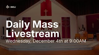 Wednesday, December 4th at 9:00AM-- Holy Name of Jesus Parish, Laval