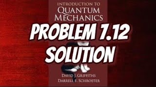 Griffith Quantum Mechanics Solution 7.12: Perturbation Theory Made Easy:)