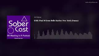 ESH: Paul M from Belle Harbor New York (Funny)