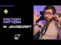 Factory Pattern in JavaScript |