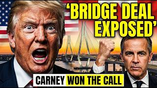 CARNEY WINS: How Canada's $6.4B Bridge Just Exposed the Real Balance of Power in America's Trade War
