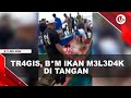 NELAYAN T*WAS AKIBAT B*M IKAN M3L3D4K DI TANGAN | U-NEWS