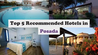 Top 5 Recommended Hotels In Posada | Best Hotels In Posada