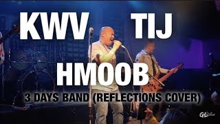 Kwv Tij Hmoob - 3 Days Band (Reflections Cover)