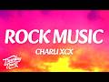 Charli xcx - Rock Music
