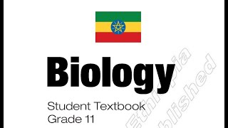 የ 11ኛ ክፍል ባዮሎጂ ምእራፍ 1 ክፍል 1 | Biology For Ethiopian Grade 11 | CHAPTER 1 #1