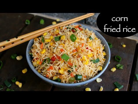 corn fried rice recipe | sweet corn fried rice | chinese corn fried rice corn fried rice recipe | sweet corn fried rice | chinese corn fried rice